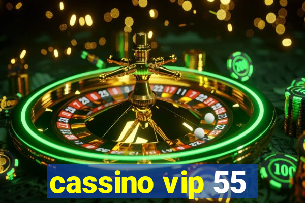 cassino vip 55